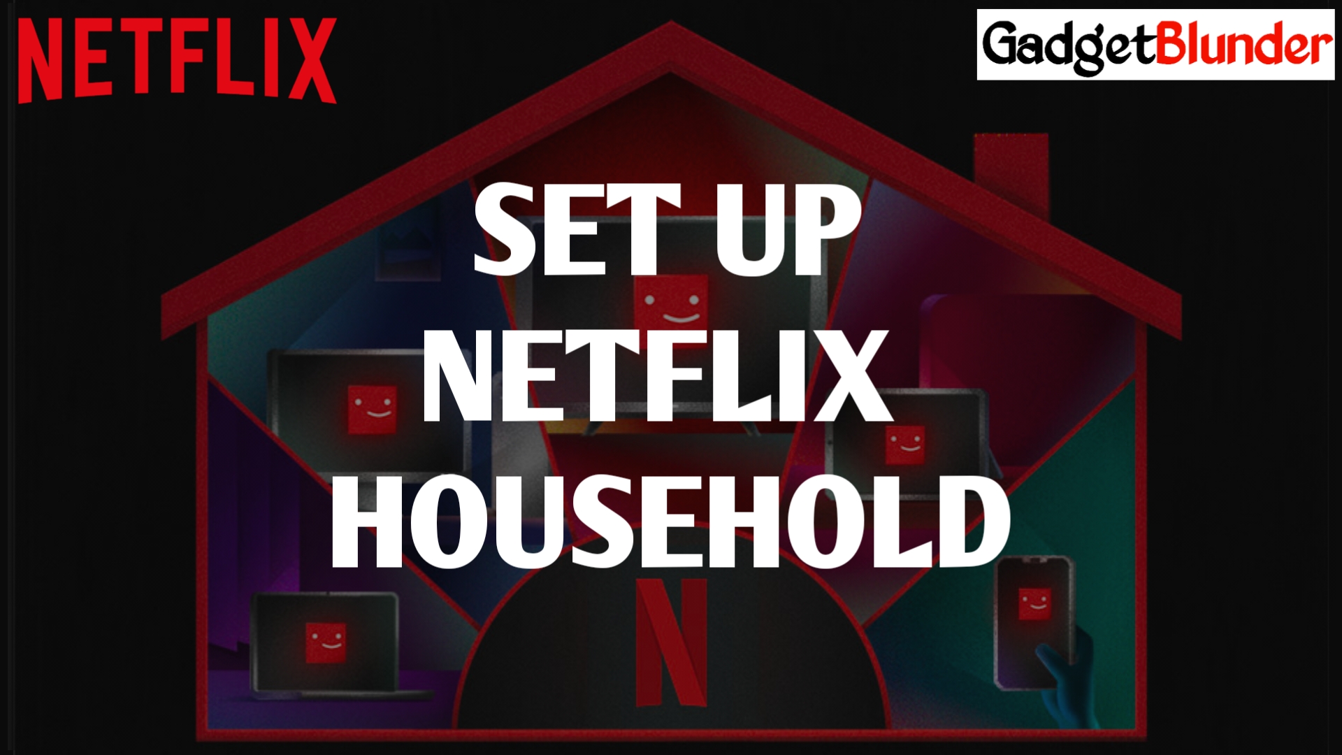 How to set up or update your Netflix Household